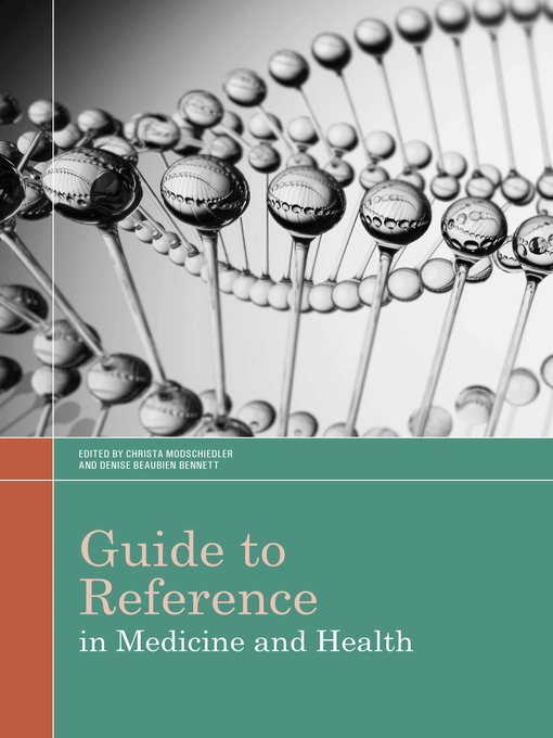 Title details for Guide to Reference in Medicine and Health by Denise Beaubien Bennett - Available